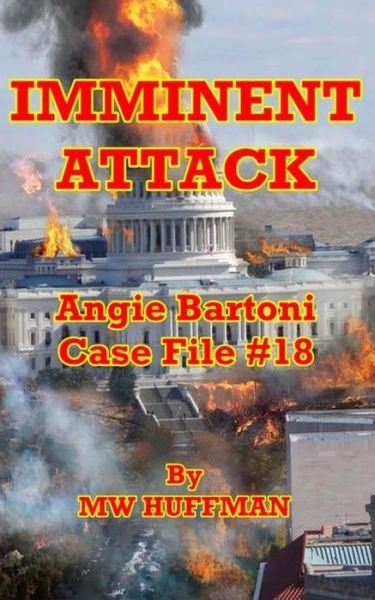 Cover for Mw Huffman · Imminent Attack (Taschenbuch) (2015)