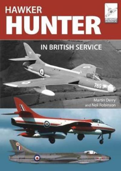 Cover for Martin Derry · Flight Craft 16: The Hawker Hunter in British Service - Flight Craft (Paperback Book) (2019)