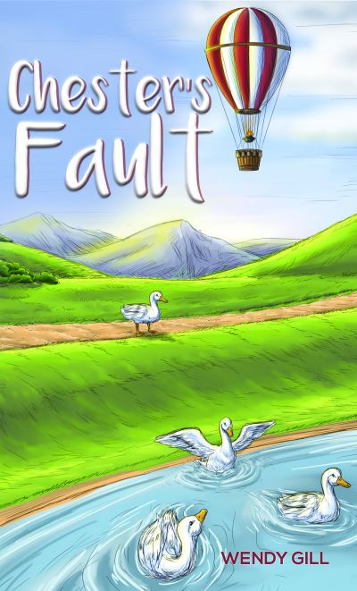 Cover for Wendy Gill · Chester's Fault (Paperback Book) (2020)