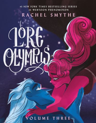 Cover for Rachel Smythe · Lore Olympus: Volume Three (Paperback Bog) (2022)