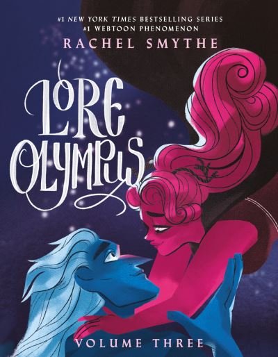 Cover for Rachel Smythe · Lore Olympus: Volume Three (Taschenbuch) (2022)