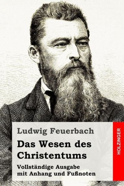 Cover for Ludwig Feuerbach · Das Wesen des Christentums (Taschenbuch) (2016)