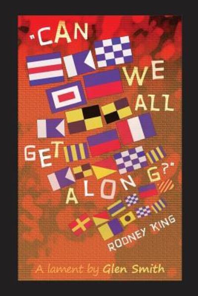 Cover for Glen Smith · Can We All Get Along? Rodney King (Pocketbok) (2016)