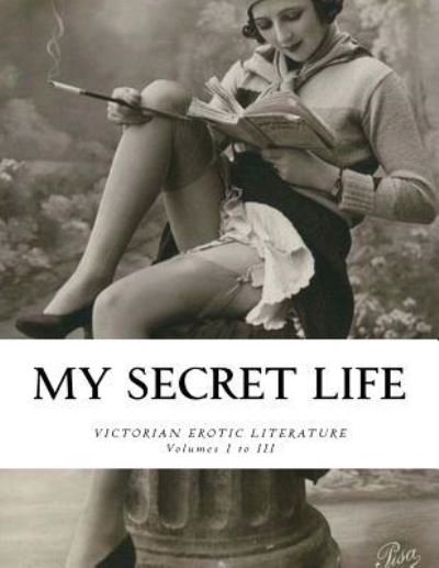 Cover for Anonymous Author · My Secret Life (Paperback Bog) (2016)