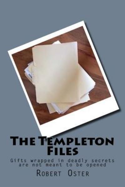 Cover for Robert Oster · The Templeton Files (Pocketbok) (2016)