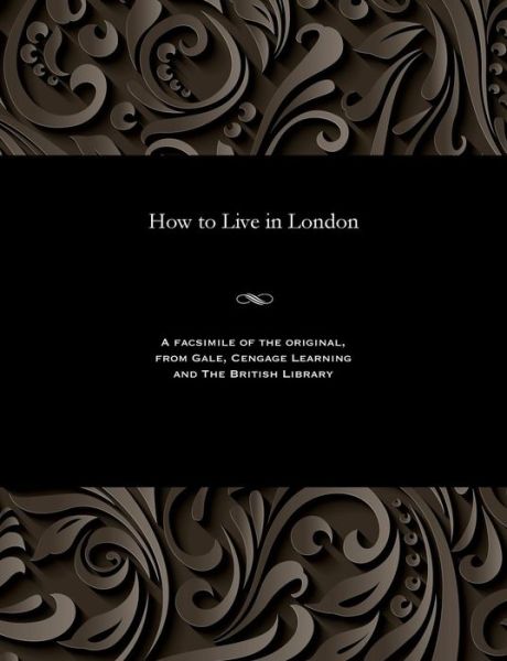 Cover for How to Live in London (Paperback Bog) (1901)
