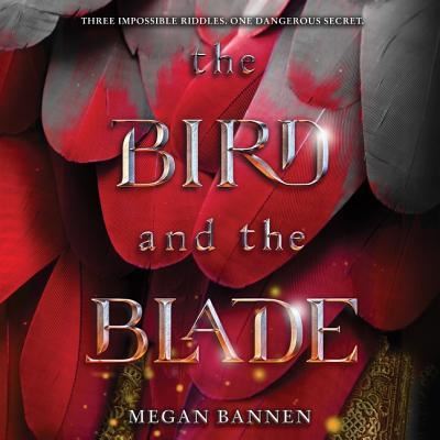 Cover for Megan Bannen · The Bird and the Blade Lib/E (CD) (2018)