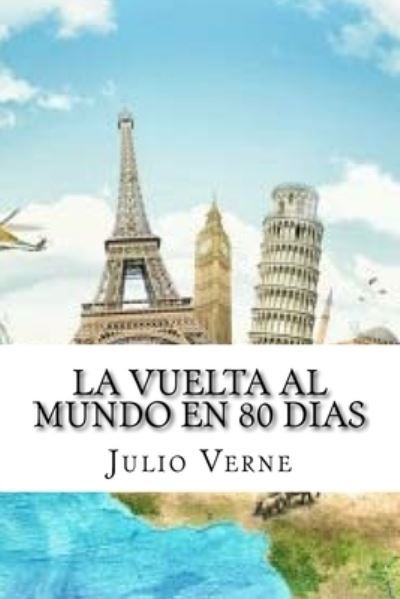 Cover for Julio Verne · La vuelta al mundo en 80 dias (Pocketbok) [Spanish edition] (2016)