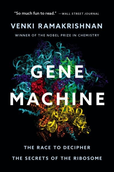 Gene Machine - Venki Ramakrishnan - Books - Basic Books - 9781541604490 - September 26, 2023