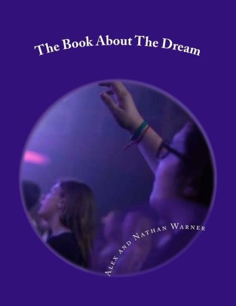 Cover for Alex Warner · The Book about the Dream (Paperback Bog) (2017)