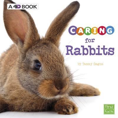 Cover for Tammy Gagne · Caring for Rabbits A 4D Book (Book) (2018)