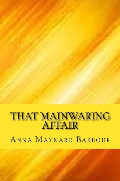 Cover for A M Barbour · That mainwaring affair (Paperback Book) (2017)