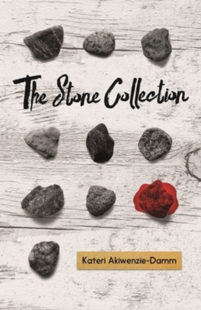 Cover for Kateri Akiwenzie-Damm · The Stone Collection (Paperback Book) (2015)