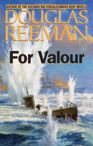 Cover for Douglas Reeman · For Valour (The Modern Naval Fiction Library) (Taschenbuch) (2005)