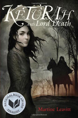 Cover for Martine Leavitt · Keturah and Lord Death (Paperback Book) [Reprint edition] (2012)