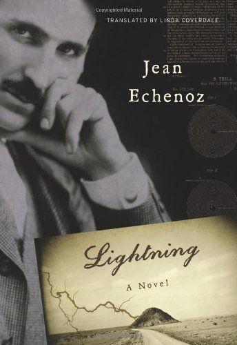 Cover for Jean Echenoz · Lightning: A Novel (Hardcover Book) (2011)