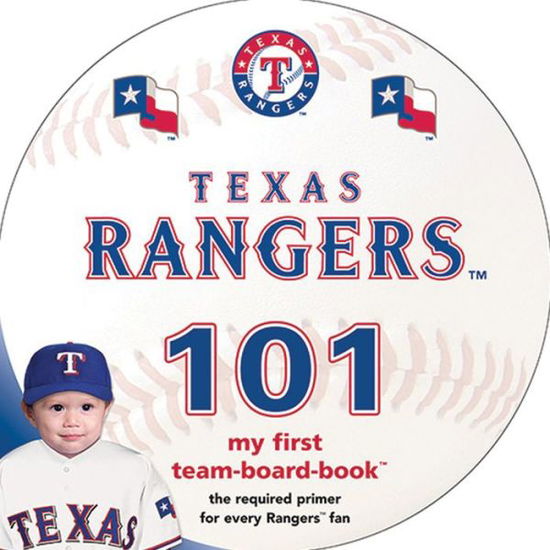 Cover for Brad M Epstein · Texas Rangers 101: My First Team-board-book (Board book) (2015)