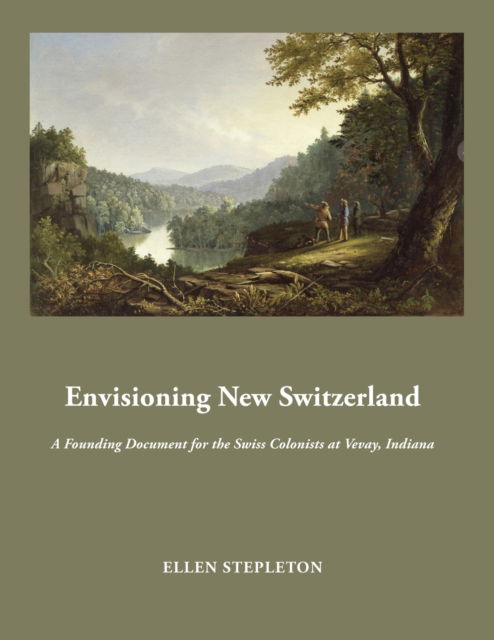 Cover for Ellen Stepleton · Envisioning New Switzerland (Paperback Book) (2020)