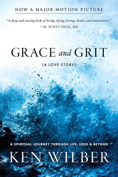 Grace and Grit: A Love Story - Ken Wilber - Books - Shambhala Publications Inc - 9781611808490 - January 21, 2020