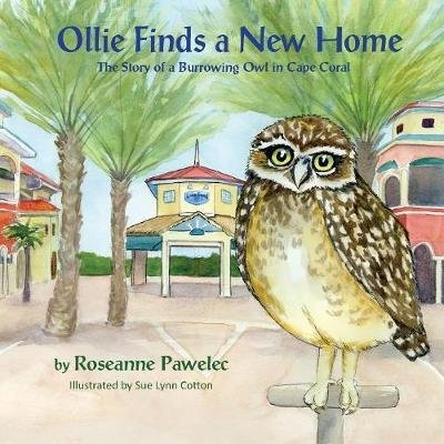 Cover for Roseanne Pawelec · Ollie Finds a New Home (Paperback Book) (2017)