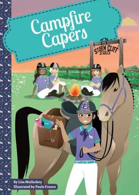 Cover for Lisa Mullarkey · Campfire Capers (Storm Cliff Stables) (Hardcover Book) (2014)