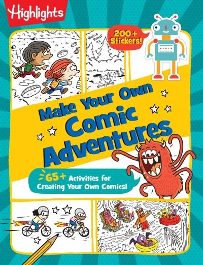 Cover for Highlights · Make Your Own Comic Adventures: 65+ Activities for Creating Your Own Comics! (Pocketbok) (2024)