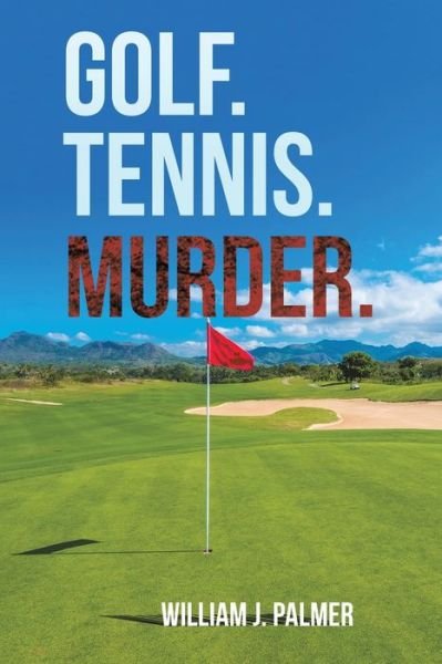 Cover for William J. Palmer · Golf Tennis Murder (Paperback Book) (2022)
