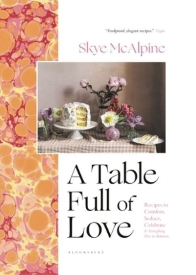 Cover for Skye McAlpine · Table Filled with Love (Book) (2023)
