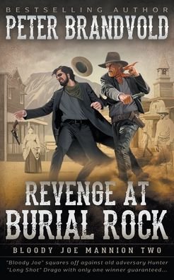 Cover for Peter Brandvold · Revenge at Burial Rock (Paperback Book) (2022)