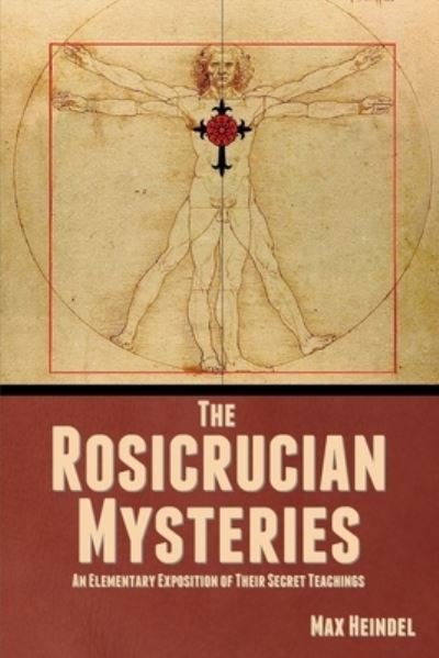 Cover for Max Heindel · The Rosicrucian Mysteries (Paperback Book) (2022)