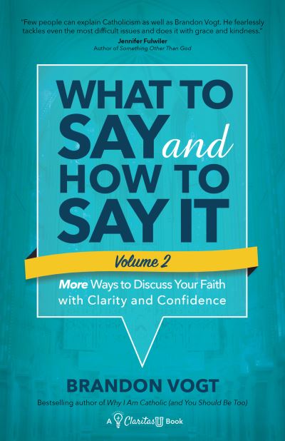 Cover for Brandon Vogt · What to Say and How to Say It, Volume II (Paperback Book) (2021)