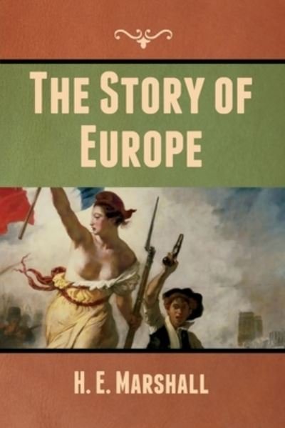 Cover for H E Marshall · The Story of Europe (Pocketbok) (2020)