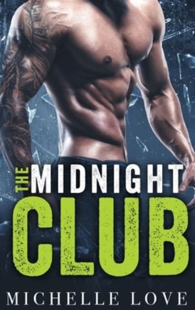 Cover for Michelle Love · The Midnight Club (Hardcover Book) (2021)