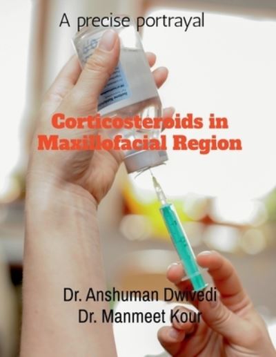 Cover for Anshuman · Corticosteroids in Maxillofacial Region (Book) (2020)