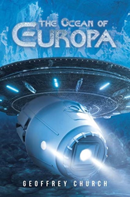 Cover for Geoffrey Church · The Ocean of Europa (Paperback Book) (2021)