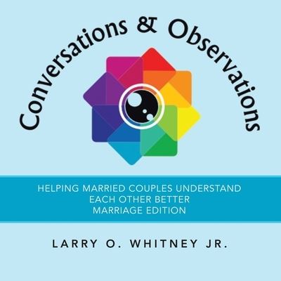 Cover for Jr Larry O Whitney · Conversations &amp; Observations (Paperback Book) (2020)