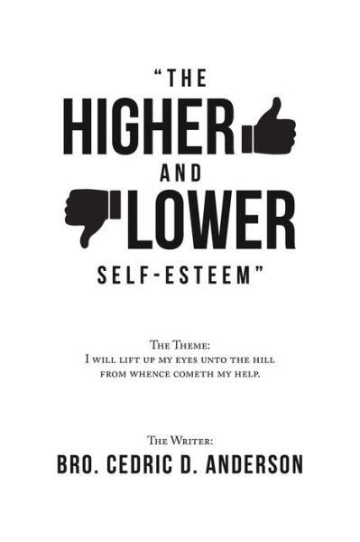 Cover for Bro Cedric D Anderson · The Higher and Lower Self-Esteem (Paperback Book) (2021)