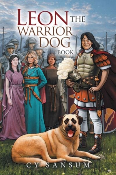 Cover for Cy Sansum · Leon the Warrior Dog (Paperback Book) (2021)