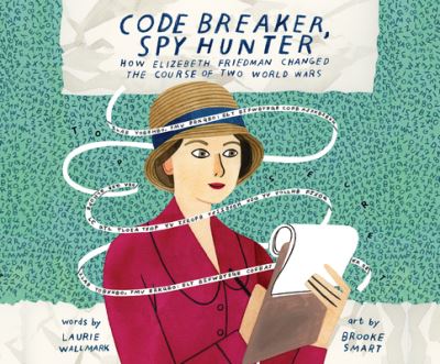 Cover for Laurie Wallmark · Code Breaker, Spy Hunter (CD) (2021)