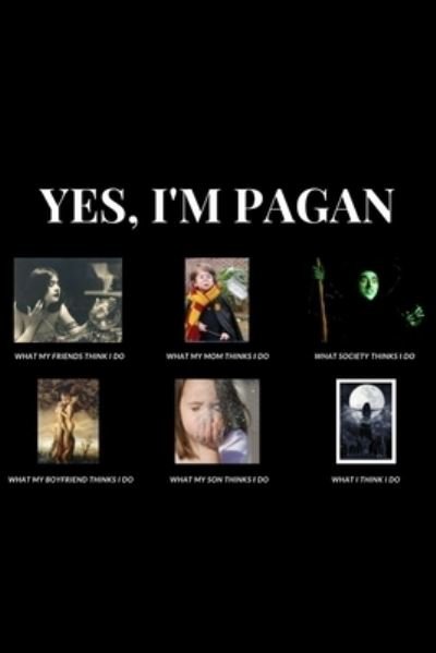Cover for Black Magic · Yes, I'm Pagan (Pocketbok) (2019)