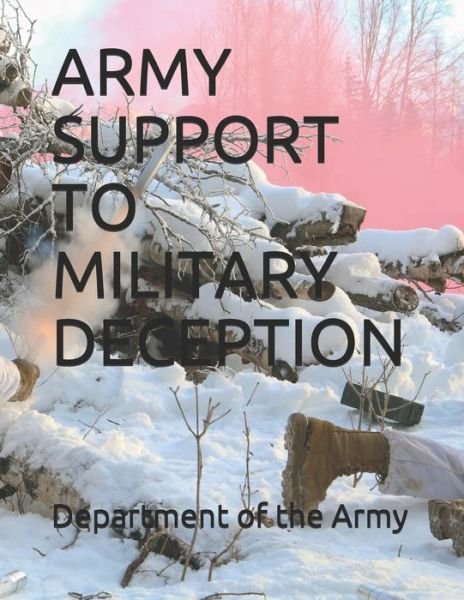 Cover for Department of the Army · Army Support to Military Deception (Pocketbok) (2019)