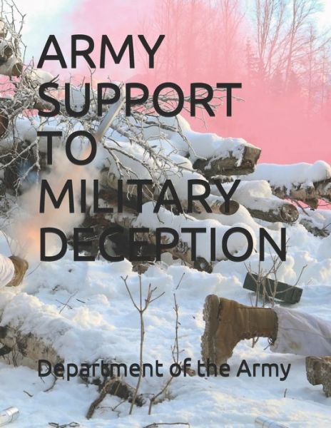 Cover for Department of the Army · Army Support to Military Deception (Taschenbuch) (2019)