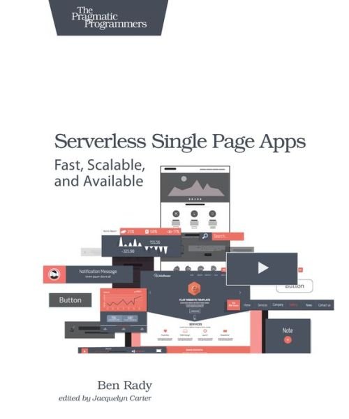 Cover for Ben Rady · Serverless Single Page Apps (Paperback Book) (2016)