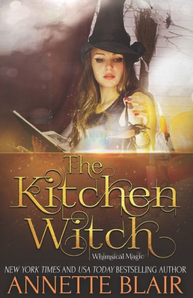 Cover for Annette Blair · The Kitchen Witch (Paperback Book) (2019)