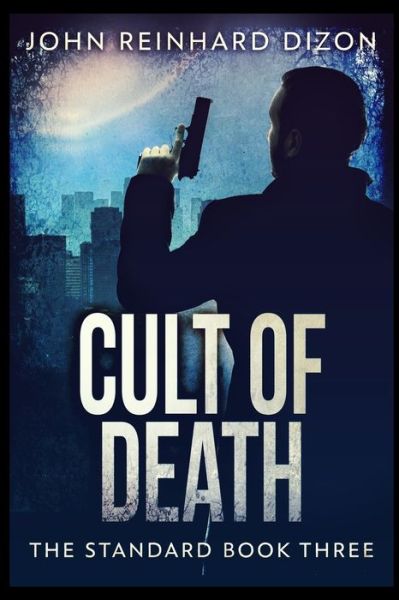 Cover for John Reinhard Dizon · Cult Of Death (Paperback Book) (2021)