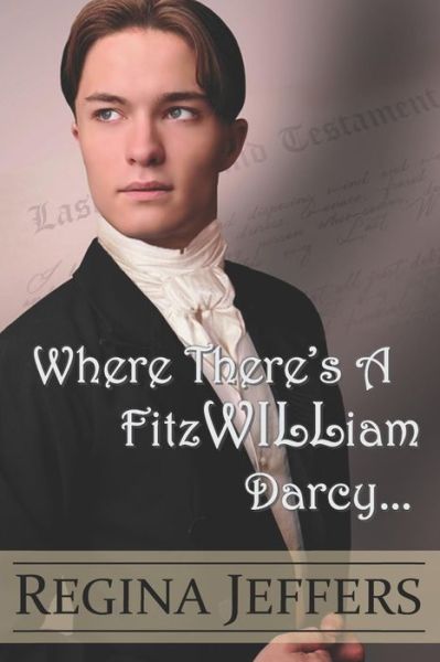 Cover for Regina Jeffers · Where There's a Fitzwilliam Darcy (Paperback Book) (2018)