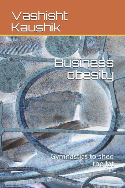 Cover for Vasanta Chakravartula · Business Obesity (Paperback Book) (2018)