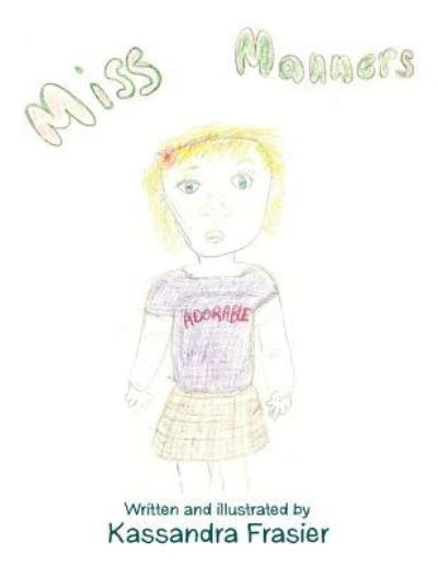 Cover for Kassandra Frasier · Miss Manners (Paperback Book) (2019)