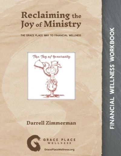 Reclaiming the Joy of Ministry - Darrell W Zimmerman - Books - Amazon Digital Services LLC - Kdp Print - 9781735690490 - January 28, 2021
