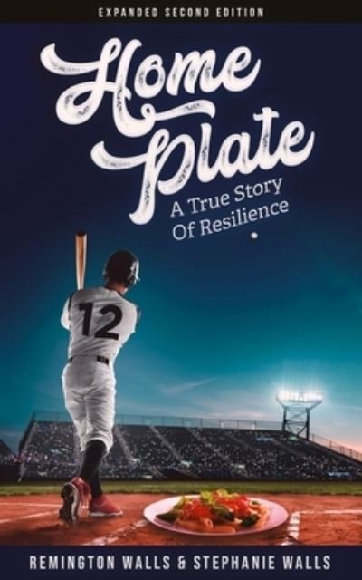 Cover for Stephanie Walls · Home Plate (Book) (2021)